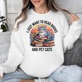 Retro I Just Want To Read Books And Pet Cats Cat Unisex Sweatshirt