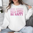 Ride Horses Read Books Be Happy Groovy Book Horse Premium Unisex Sweatshirt Ride Horses Read Books Be Happy Groovy Book Horse Premium Unisex Sweatshirt