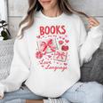 Valentines Book Lover Romance Books Are My Love Language Unisex Sweatshirt