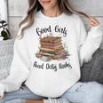Vintage Fantasy Romance Lover Good Girls Read Dirty Books Unisex Sweatshirt