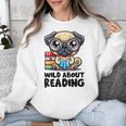 Wild About Reading Book Lover Pug Dog Unisex Sweatshirt