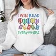I Will Read Books Everywhere Across America Child Readers Unisex Sweatshirt