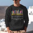 Abibliophobia Fear Of Running Out Of Books Read Book Unisex Sweatshirt Abibliophobia Fear Of Running Out Of Books Read Book Unisex Sweatshirt