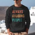 Always Avoiding People Shy Introvert Unisex Sweatshirt Always Avoiding People Shy Introvert Unisex Sweatshirt
