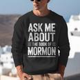 Ask Me About The Book Of Mormon Unisex Sweatshirt
