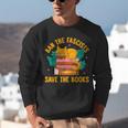 Ban The Fascist Save The Books For a Book Fan Unisex Sweatshirt Ban The Fascist Save The Books For a Book Fan Unisex Sweatshirt