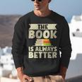 The Book Is Always Better Thriller Unisex Sweatshirt