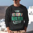 Book Fair Queen Literature School Book Fair Event Unisex Sweatshirt