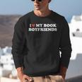 Book Lover Reading I Love My Book Boyfriends Unisex Sweatshirt Book Lover Reading I Love My Book Boyfriends Unisex Sweatshirt