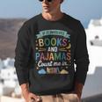 Book Lovers Reading Bedtime Cozy Pajama For Librarians Unisex Sweatshirt
