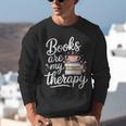 Books Are My Therapy Book Lover Coffee Books Flowers Bookish Unisex Sweatshirt