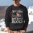 Bookworm Book Just A Girl Who Loves Books Unisex Sweatshirt Bookworm Book Just A Girl Who Loves Books Unisex Sweatshirt