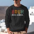 Bruh Read a Book Unisex Sweatshirt Bruh Read a Book Unisex Sweatshirt
