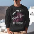 Call Me A Good Girl Take Me To The Bookstore Spicy Books Unisex Sweatshirt