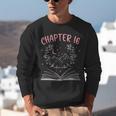 Chapter 16 Birthday Reading Book Lovers 16 Year Old Unisex Sweatshirt Chapter 16 Birthday Reading Book Lovers 16 Year Old Unisex Sweatshirt
