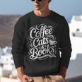 Coffee Cats & Books Reading Book Lover Reader Unisex Sweatshirt Coffee Cats & Books Reading Book Lover Reader Unisex Sweatshirt