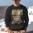 Everything I Need Is Books & Dogs Reader Book Read Reading Unisex Sweatshirt Everything I Need Is Books & Dogs Reader Book Read Reading Unisex Sweatshirt