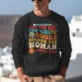 The Girl With The Books Became The Woman Writing Them Unisex Sweatshirt The Girl With The Books Became The Woman Writing Them Unisex Sweatshirt