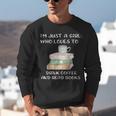 I'm Just a Girl Who Loves To Drink Coffee And Read Books Unisex Sweatshirt I'm Just a Girl Who Loves To Drink Coffee And Read Books Unisex Sweatshirt
