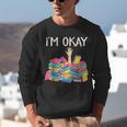 I'm Okay Book Reader Book Nerd Book Reading Lover Unisex Sweatshirt I'm Okay Book Reader Book Nerd Book Reading Lover Unisex Sweatshirt