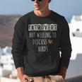Introvert But Willing To Discuss Birds Bird Watching Birding Unisex Sweatshirt Introvert But Willing To Discuss Birds Bird Watching Birding Unisex Sweatshirt