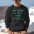 Introvert But Willing To Discuss Calligraphy Unisex Sweatshirt Introvert But Willing To Discuss Calligraphy Unisex Sweatshirt