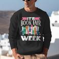 It's Book Fair Week Unisex Sweatshirt It's Book Fair Week Unisex Sweatshirt