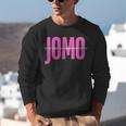 JOMO Joy Of Missing Out For The Introvert Unisex Sweatshirt JOMO Joy Of Missing Out For The Introvert Unisex Sweatshirt