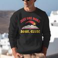 Just One More Book Club Bookish Hippie Unisex Sweatshirt