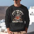 Just One More Chapter Skeleton Reading Book Lover Unisex Sweatshirt