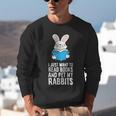 I Just Want To Read Books And Pet My Rabbit Unisex Sweatshirt