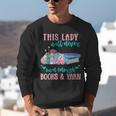 THIS LADY Will Never Own Enough BOOKS & YARN Unisex Sweatshirt