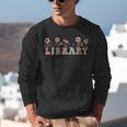 Library Book Lover School Librarian Reading Floral For Women Unisex Sweatshirt Library Book Lover School Librarian Reading Floral For Women Unisex Sweatshirt