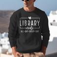 Library Mode All Day Every Day Book Lover Unisex Sweatshirt
