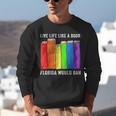 Live Life Like A Book Florida Would Ban LGBT Month Unisex Sweatshirt