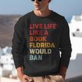 Live Life Like A Book Florida Would Ban Vintage Pride Month Unisex Sweatshirt