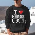 I Love Nerds I Heart Nerds For Science Book Knowledge Geeks Unisex Sweatshirt I Love Nerds I Heart Nerds For Science Book Knowledge Geeks Unisex Sweatshirt