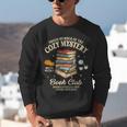 Mystery Book Reader Member Of The Cozy Mystery Book Club Unisex Sweatshirt