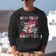 New Year New Chapter Happy New Year 2025 Book Lover Unisex Sweatshirt New Year New Chapter Happy New Year 2025 Book Lover Unisex Sweatshirt