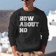 How About No Introvert Not So Social Unisex Sweatshirt How About No Introvert Not So Social Unisex Sweatshirt