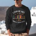 No Shelf Control Read Reading Book Librarian Men Women Kids Unisex Sweatshirt