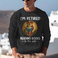 Owl I'm Retired Reading Books Is My Job Unisex Sweatshirt
