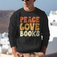Peace Love Books Men Women Unisex Sweatshirt