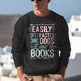 Pet Lover Easily Distracted By Dogs And Books Joke Men Unisex Sweatshirt Pet Lover Easily Distracted By Dogs And Books Joke Men Unisex Sweatshirt