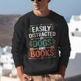 Pet Lover Joke Easily Distracted By Dogs And Books Men Unisex Sweatshirt Pet Lover Joke Easily Distracted By Dogs And Books Men Unisex Sweatshirt