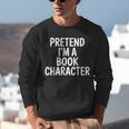 Pretend I'm A Book Character Costumes For Kids Halloween Unisex Sweatshirt