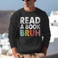 Read A Book Bruh Teacher Unisex Sweatshirt