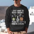 Read Books & Pet My Frenchton Owner Frenchton Lover Unisex Sweatshirt