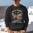 Read Books Be Kind Stay Weird Moth Coffee Lover Reading Unisex Sweatshirt