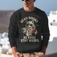 Read Books Be Kind Stay Weird Raccoon Coffee Lover Reading Unisex Sweatshirt Read Books Be Kind Stay Weird Raccoon Coffee Lover Reading Unisex Sweatshirt